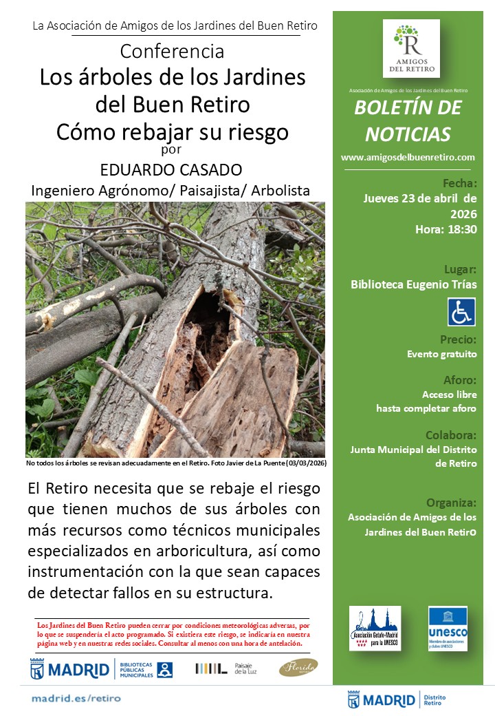 conferencia “Los árboles de los Jardines del Buen Retiro: cómo rebajar su riesgo”