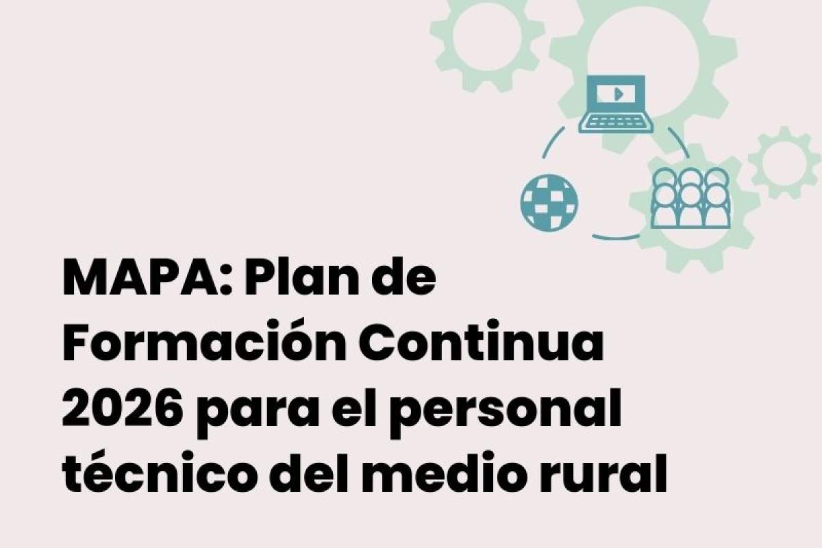 Plan de Formación Continua 2026 para el personal técnico del medio rural
