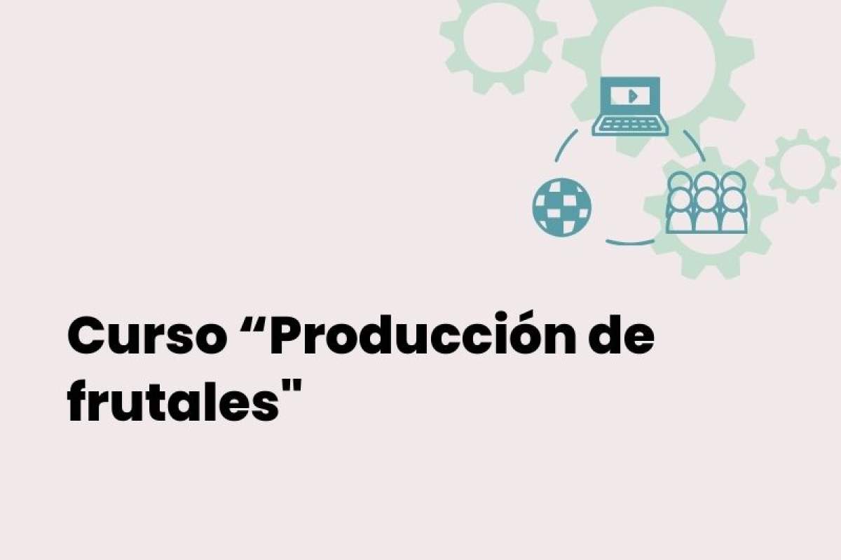 Curso: Producción de frutales