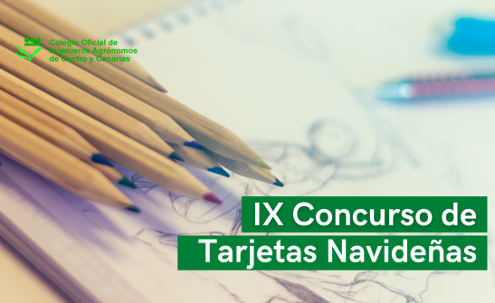 IX Concurso de Tarjetas Navideñas 2024 del Colegio Oficial de Ingenieros Agrónomos de Centro y Canarias