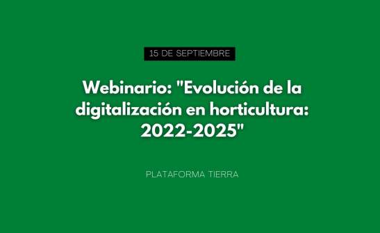 Webinario: "Evolución de la digitalización en horticultura: 2022-2025"