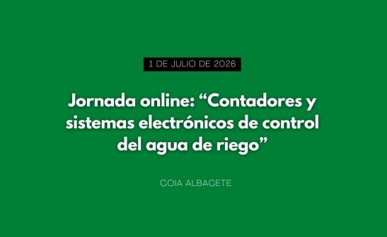 Jornada online: “Contadores y sistemas electrónicos de control del agua de riego”