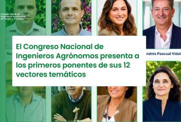 El Congreso Nacional de Ingenieros Agrónomos presenta a los primeros ponentes de sus 12 vectores temáticos