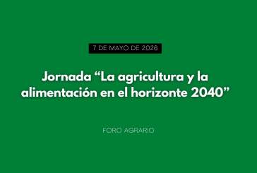 jornada “La Agricultura y la alimentación en el horizonte 2040”
