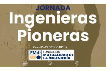 4º Edición de Ingenieras Pioneras