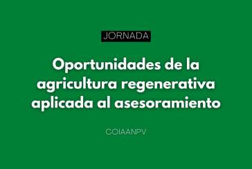Oportunidades de la agricultura regenerativa aplicada al asesoramiento