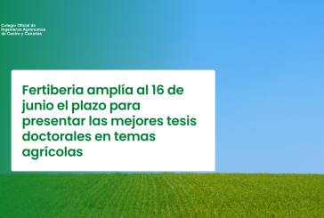 Fertiberia amplía al 16 de junio el plazo para presentar las mejores tesis doctorales en temas agrícolas