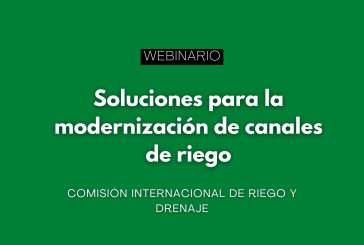 Webinario ICID: “Soluciones para la modernización de canales de riego” Webinario ICID: “Soluciones para la modernización de canales de riego”