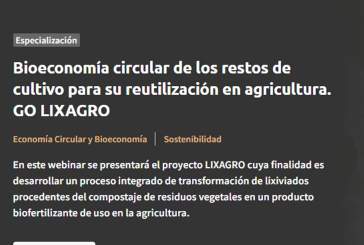 Webinar: "Bioeconomía circular de los restos de cultivo para su reutilización en agricultura. GO LIXAGRO"
