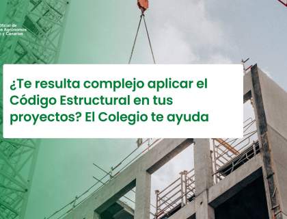 ¿Te resulta complejo aplicar el Código Estructural en tus proyectos? El Colegio te ayuda