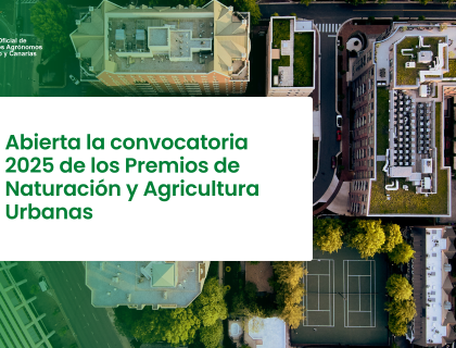 Abierta la convocatoria 2025 de los Premios de Naturación y Agricultura Urbanas
