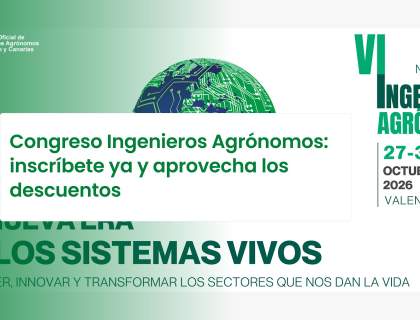 Congreso Ingenieros Agrónomos: inscríbete ya y aprovecha los descuentos