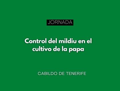 Jornada sobre el control del mildiu en el cultivo de la papa