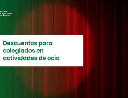 Descuentos para colegiados en actividades de ocio - Ingenieros agrónomos