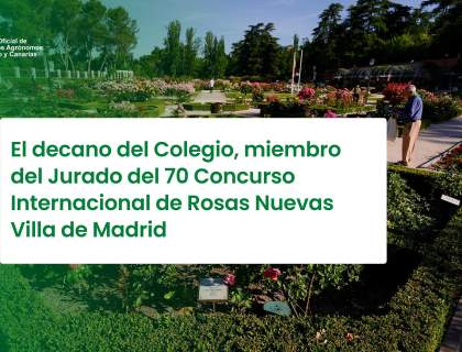 El decano del Colegio, miembro del Jurado del 70 Concurso Internacional de Rosas Nuevas Villa de Madrid
