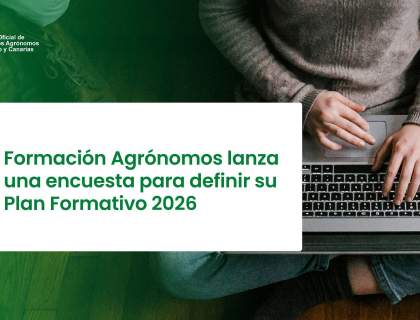 Formación Agrónomos lanza una encuesta para definir su Plan Formativo 2026