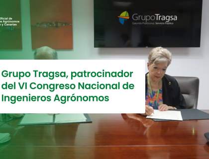 Grupo Tragsa, patrocinador del VI Congreso Nacional de Ingenieros Agrónomos