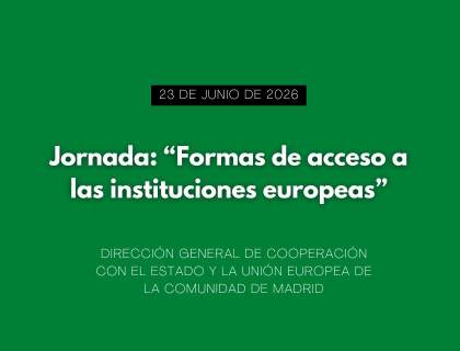 Jornada: “Formas de acceso a las instituciones europeas”