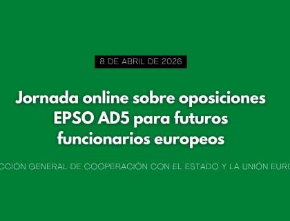 Jornada online sobre oposiciones EPSO AD5 para futuros funcionarios europeos