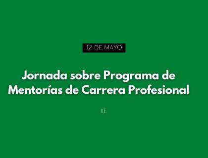 Jornada sobre Programa de Mentorías de Carrera Profesional