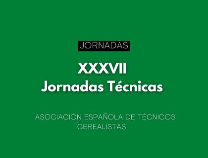 La  Asociación Española de Técnicos Cerealistas celebra las XXXVII Jornadas Técnicas en Toledo