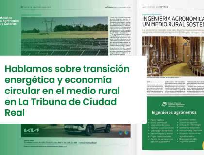 Hablamos sobre transición energética y economía circular en el periódico La Tribuna de Ciudad Real