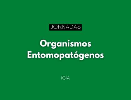 Jornadas sobre organismos entomopatógenos del ICIA