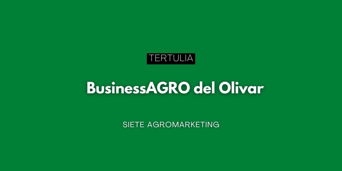 VII Tertulia BusinessAGRO del Olivar