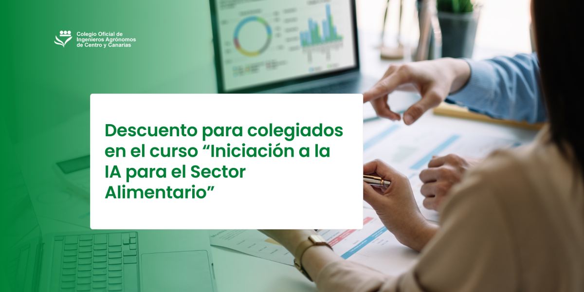 Descuento para colegiados en el curso “Iniciación a la IA para el Sector Alimentario”