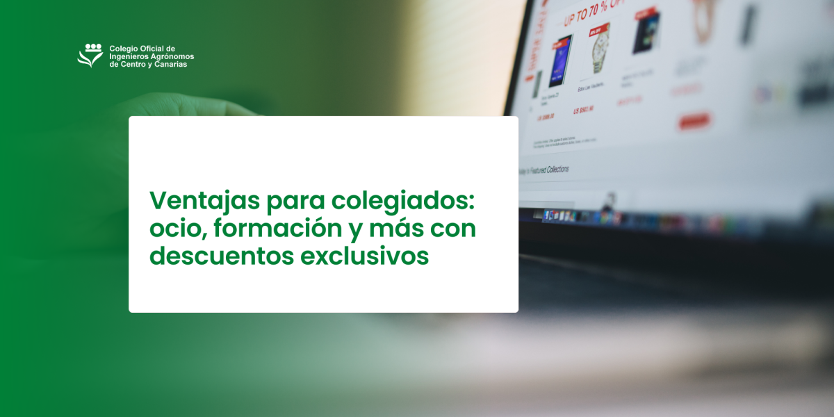 Ventajas para colegiados: ocio, formación y más con descuentos exclusivos