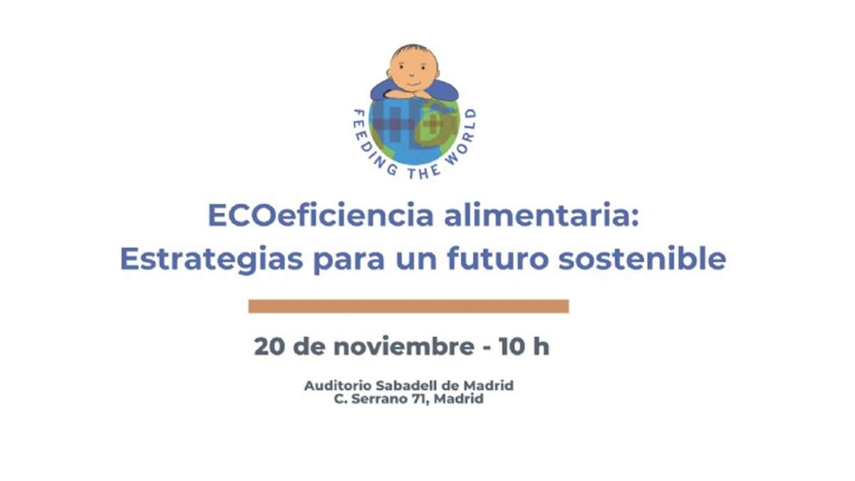 Jornada "Ecoeficiencia alimentaria:  Estrategias para un futuro sostenible"