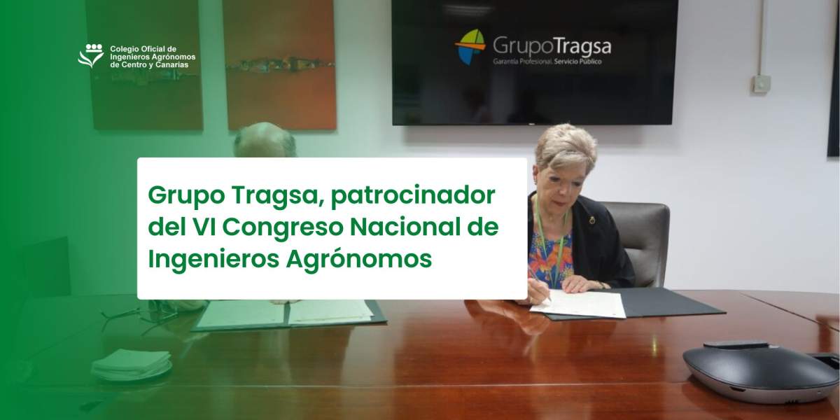 Grupo Tragsa, patrocinador del VI Congreso Nacional de Ingenieros Agrónomos