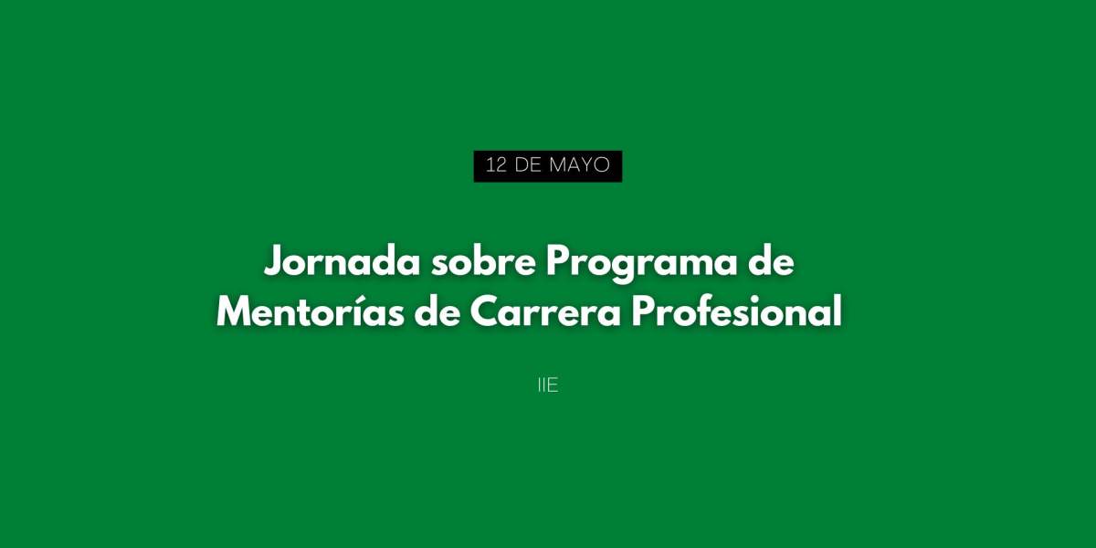 Jornada sobre Programa de Mentorías de Carrera Profesional