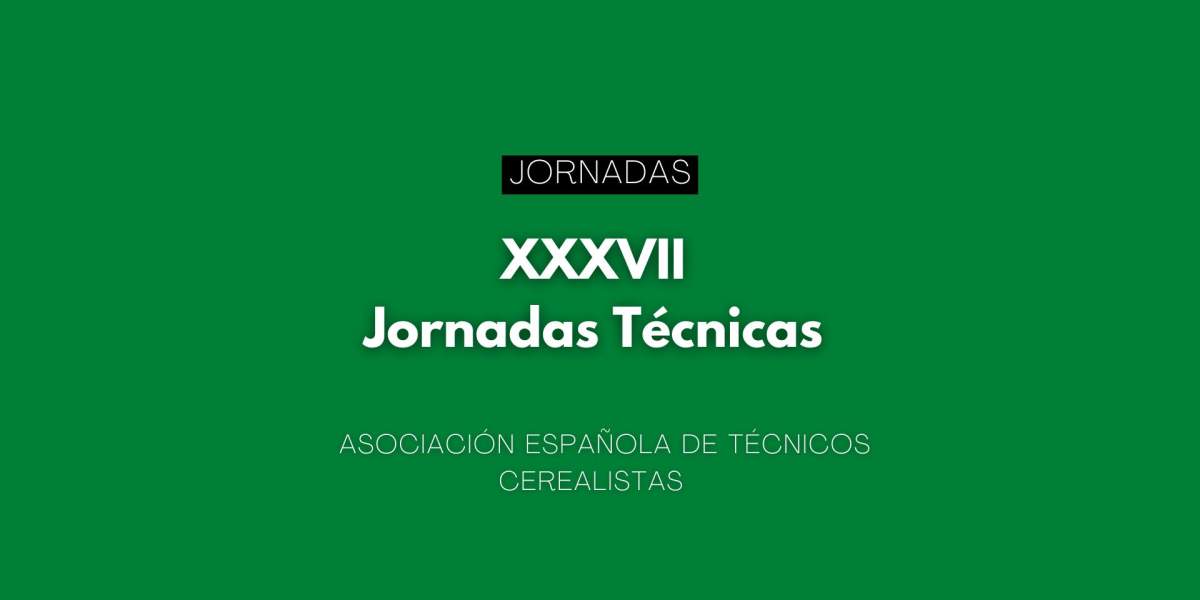 La  Asociación Española de Técnicos Cerealistas celebra las XXXVII Jornadas Técnicas en Toledo