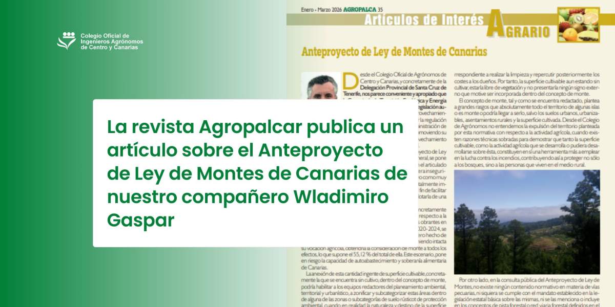 La revista Agropalcar publica un artículo sobre el Anteproyecto de Ley de Montes de Canarias de nuestro compañero Wladimiro Gaspar