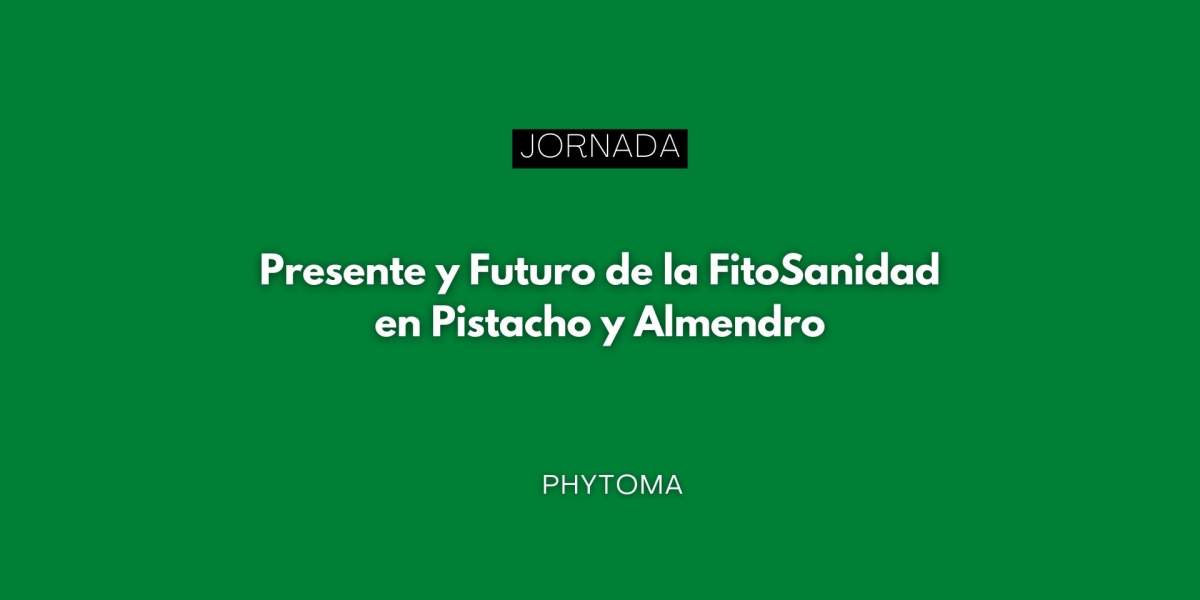 Jornada "Presente y futuro de la fitosanidad en pistacho y almendro"