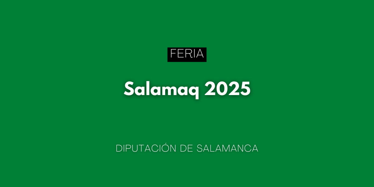 Salamaq 2025: cita anual con la maquinaria agrícola y ganadera