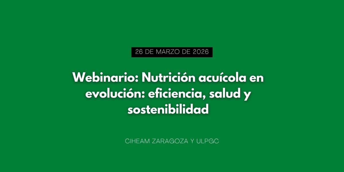 Webinario: Nutrición acuícola en evolución: eficiencia, salud y sostenibilidad