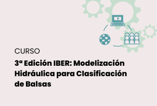3ª Edición IBER: Modelización Hidráulica para Clasificación de Balsas