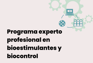 Programa experto profesional en bioestimulantes y biocontrol