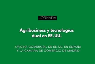 Jornada sobre agribusiness y tecnologías dual en EE. UU.