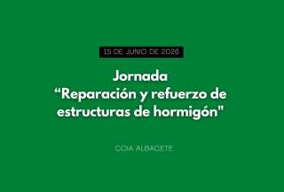 Jornada “Reparación y refuerzo de estructuras de hormigón"