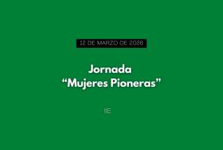 Jornada “Mujeres Pioneras”