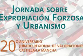 Jornada gratuita "Expropiación Forzosa y Urbanismo” (Toledo)