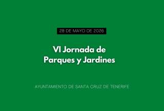 VI Jornada de Parques y Jardines de Santa Cruz de Tenerife