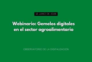 Webinario: Gemelos digitales en el sector agroalimentario